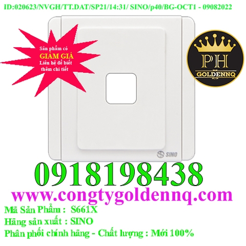 Mặt 1 lỗ SINO S661X