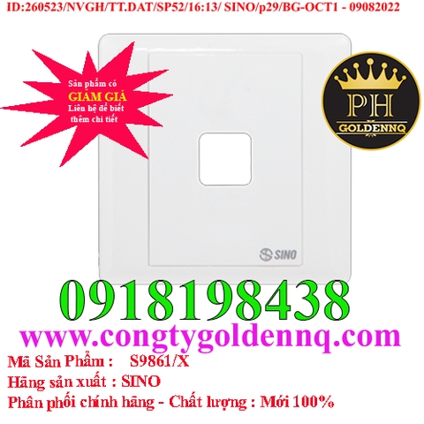 Mặt 1 lỗ SINO S9861/X