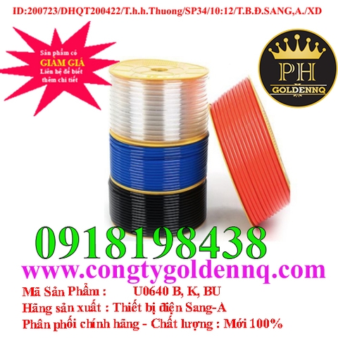Ống dẫn khí nén phi 6 Sang-A U0640 B, K, BU