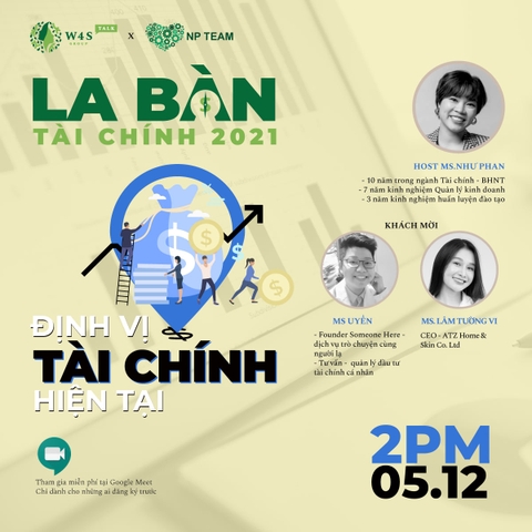 [W4S TALK ONLINE] - LA BÀN TÀI CHÍNH 2021 - TALK 1: ĐỊNH VỊ TÀI CHÍNH CÁ NHÂN