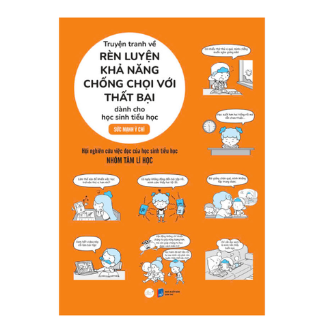 Truyện Tranh Về Rèn Luyện Khả Năng Chống Chọi Với Thất Bại Dành Cho Học Sinh Tiểu Học - Sức Mạnh Ý Chí