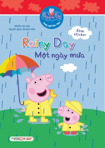 Peppa Pig: Rainy Day - Một Ngày Mưa (Song Ngữ Anh-Việt)