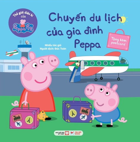 Thế Giới Diệu Kì Của Peppa Pig: Chuyến Du Lịch Của Gia Đình Peppa