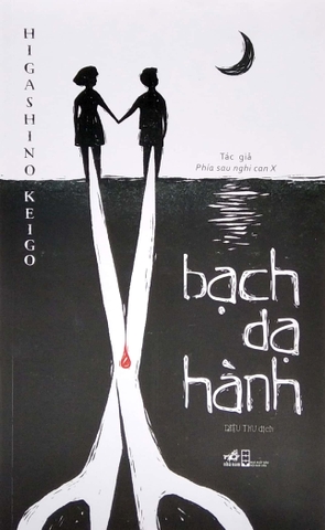 Bạch Dạ Hành (Tác giả: Higashino Keigo) - Tái Bản 2026