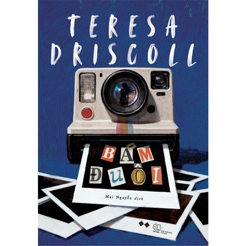 Bám Đuôi (Tác giả: Teresa Driscoll)