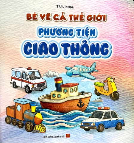 Combo Bé Vẽ Cả Thế Giới (06 Cuốn)