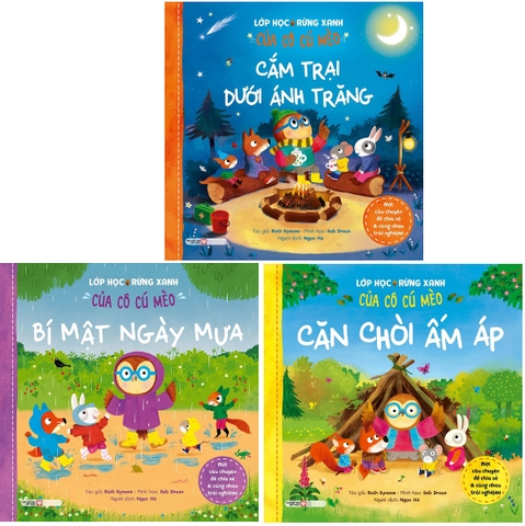 Combo Lớp Học Rừng Xanh Của Cô Cú Mèo: Căn Chòi Ấm Áp - Bí Mật Ngày Mưa - Cắm Trại Dưới Ánh Trăng (3 Cuốn)