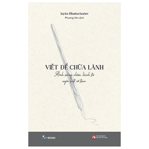 Viết Để Chữa Lành: Ánh Sáng Chữa Lành Từ Ngòi Bút Vỡ Tan