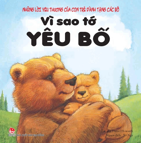 Những Lời Yêu Thương Của Con Trẻ Dành Tặng: Ông, Bà, Bố, Mẹ