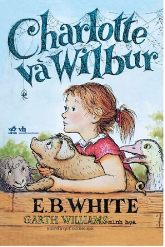 Charlotte và Wilbur (Tác giả: E.B.White - Tái bản 2026)
