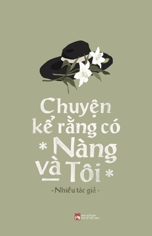 Chuyện Kể Rằng Có Nàng Và Tôi - Tặng Kèm 2 Postcard (Quà Tặng Chỉ Dành Cho Bản In Đầu)