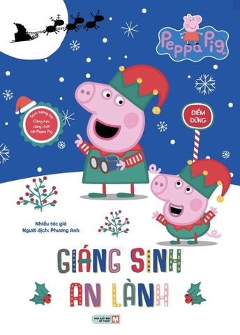 Sách Tương Tác - Cùng Học Cùng Chơi Với Peppa Pig: Giáng Sinh An Lành