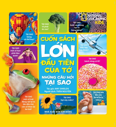 Cuốn Sách Lớn Đầu Tiên Của Tớ - Những Câu Hỏi Tại Sao