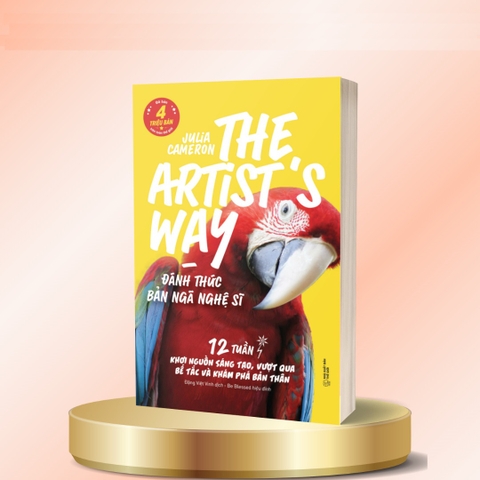 The Artist's Way: Đánh Thức Bản Ngã Nghệ Sĩ (Tái Bản)