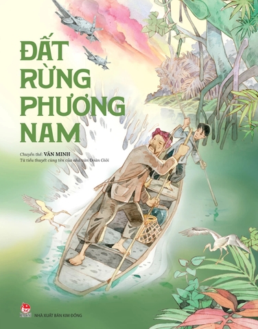 Đất Rừng Phương Nam (Bản Truyện Tranh - Chuyển Thể Từ Tiểu Thuyết)