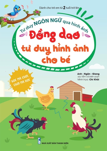 Tư Duy Ngôn Ngữ Qua Hình Ảnh - Đồng Dao Tư Duy Hình Ảnh Cho Bé