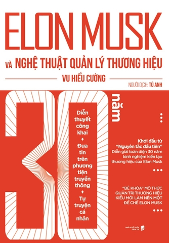 Elon Musk Và Nghệ Thuật Quản Lý Thương Hiệu