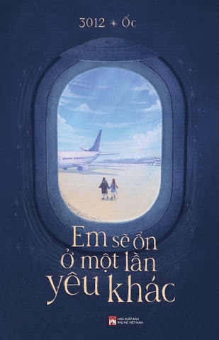 Em Sẽ Ổn Ở Một Lần Yêu Khác