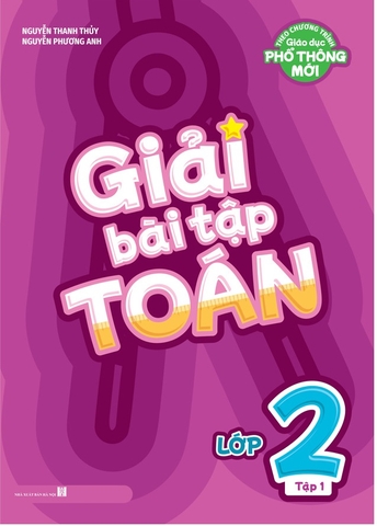 Giải Bài Tập Toán Lớp 2 (Theo Chương Trình Giáo Dục Phổ Thông Mới)
