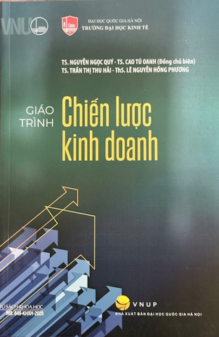 Giáo Trình Chiến Lược Kinh Doanh ( Tác giả: TS. Nguyễn Ngọc Quý)