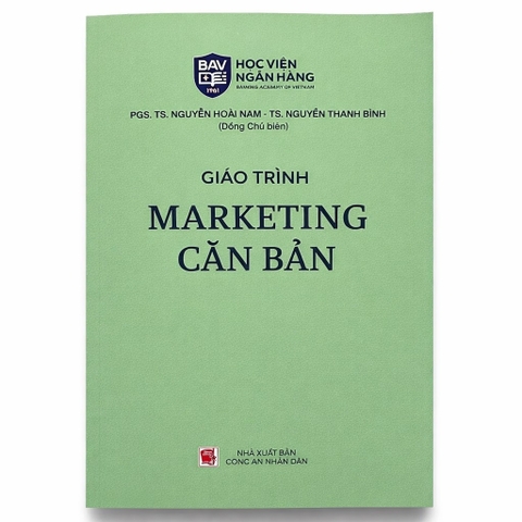 Giáo Trình Marketing Căn Bản - PGS. TS. Nguyễn Hoài Nam (Tái Bản)
