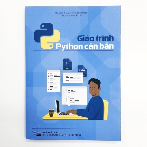 Giáo Trình Python Căn Bản (Tác giả: Ths. Lâm Thanh Hùng)