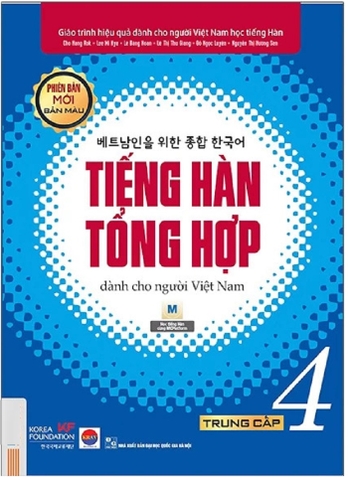 Giáo Trình Tiếng Hàn Tổng Hợp Dành Cho Người Việt Nam - Trung Cấp 4 - Bản Màu (Phiên Bản Mới - Tái Bản 2025)