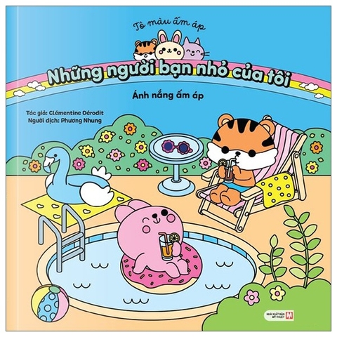 Tô Màu Ấm Áp Cùng Những Người Bạn Nhỏ Của Tôi