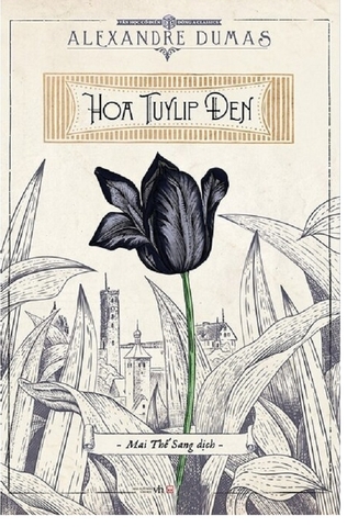 Hoa Tuylip Đen (Tác giả: Alexandre Dumas) - ĐA