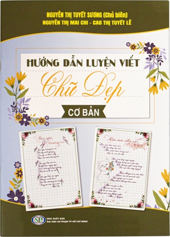 Hướng Dẫn Luyện Viết Chữ Đẹp Cơ Bản (ĐA)