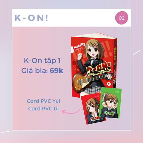 K-On - Tập 1 - Tặng Kèm Card PVC Yui +Card PVC Ui (Số Lượng Có Hạn)