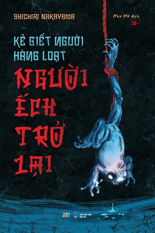 Kẻ Giết Người Hàng Loạt - Người Ếch Trở Lại