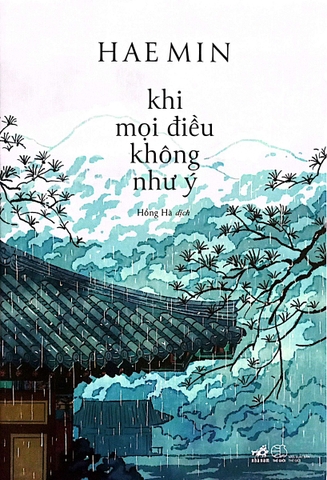 Khi Mọi Điều Không Như Ý (Tác giả: Hea Min) - Tái Bản 2026