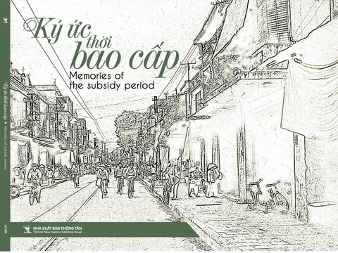 Ký Ức Thời Bao Cấp (Song Ngữ Việt - Anh)