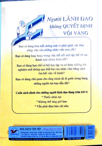 Người Lãnh Đạo Không Quyết Định Vội Vàng