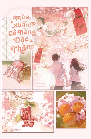 Mùa Xuân Của Cô Nàng Độc Thân - Tặng Kèm Bookmark Bồi Cứng Có Chữ Ký Tác Giả (Số Lượng Có Hạn)