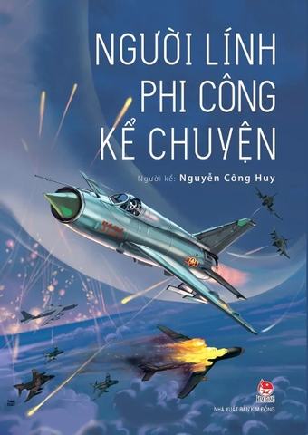 Người Lính Phi Công Kể Chuyện