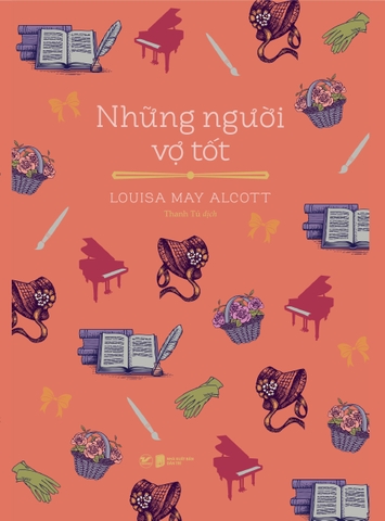 Những Người Vợ Tốt - Louisa May Alcott