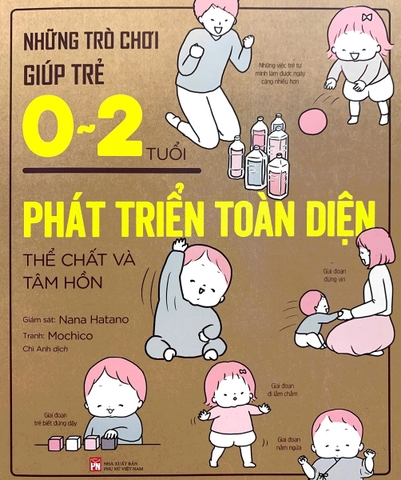Những Trò Chơi Giúp Trẻ 0~2 Tuổi Phát Triển Toàn Diện Thể Chất Và Tâm Hồn