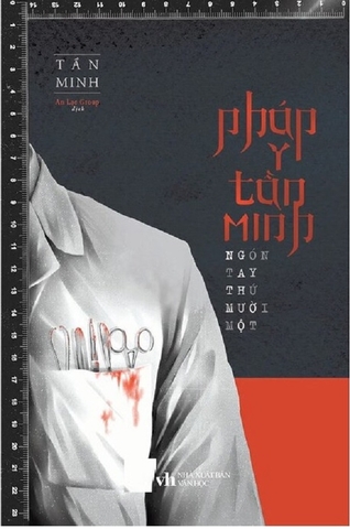 Pháp Y Tần Minh: Ngón Tay Thứ Mười Một (Tái Bản 2026)