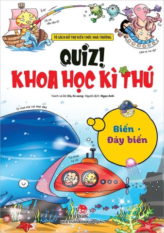 Quiz! Khoa Học Kì Thú: Biển - Đáy Biển