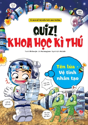 Quiz! Khoa Học Kì Thú: Tên Lửa - Vệ Tinh Nhân Tạo