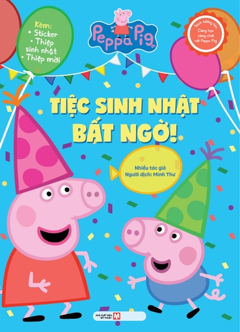 Sách Tương Tác - Cùng Học Cùng Chơi Với Peppa Pig: Tiệc Sinh Nhật Bất Ngờ