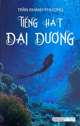 Tiếng Hát Đại Dương (Tác giả: Trần Khánh Phương)