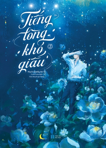 Tiếng Lòng Khó Giấu: Tập 2 - Tặng Kèm Bookmark (Quà Tặng Chỉ Dành Cho Bản In Đầu)