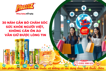 Plusssz: 30 năm chăm sóc sức khỏe người Việt, không cần ồn ào vẫn giữ được lòng tin
