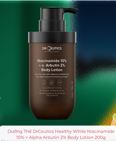 Sữa Dưỡng Thể DrCeutics Healthy White Niacinamide 10% + Alpha Arbutin 2% Body Lotion 200g