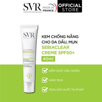 Kem Chống Nắng SVR Sebiaclear Creme SPF50 50ml ( Mẫu mới 2022 )