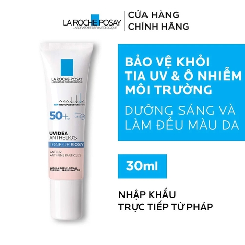 Kem Chống Nắng La Roche-Posay Uvidea Anthelios Tone-Up Rosy SPF50+/PA++++30ml