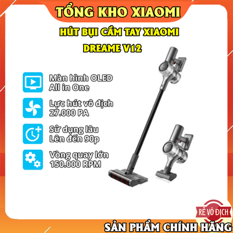 Máy Hút Bụi Cầm Tay Không Dây Xiaomi Dreame V12